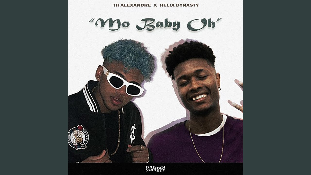 Mo Baby Oh (feat. Tii Alexandre)