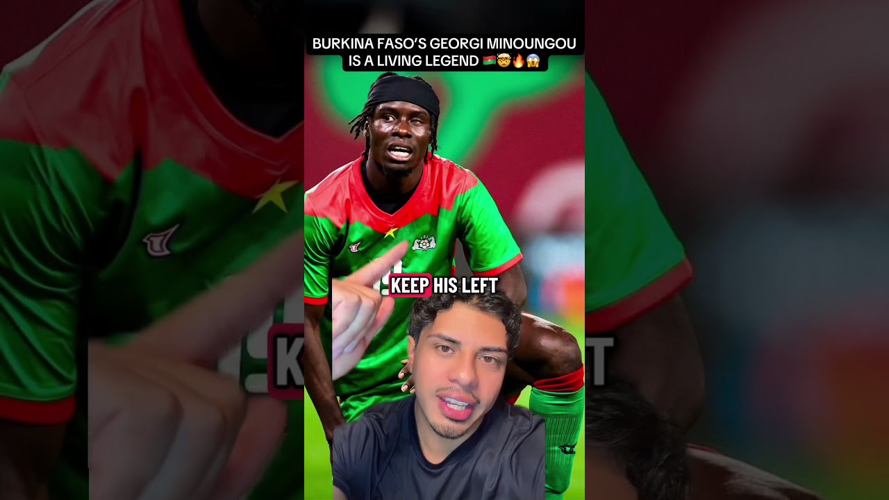 BURKINA FASO’S GEORGI MINOUNGOU IS A LIVING LEGEND 🇧🇫🤯🔥😱