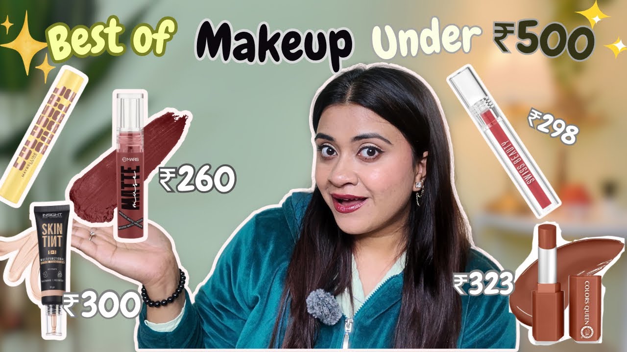 TOP 10 UNDER Under ₹500 💰💸 | Affordable Makeup