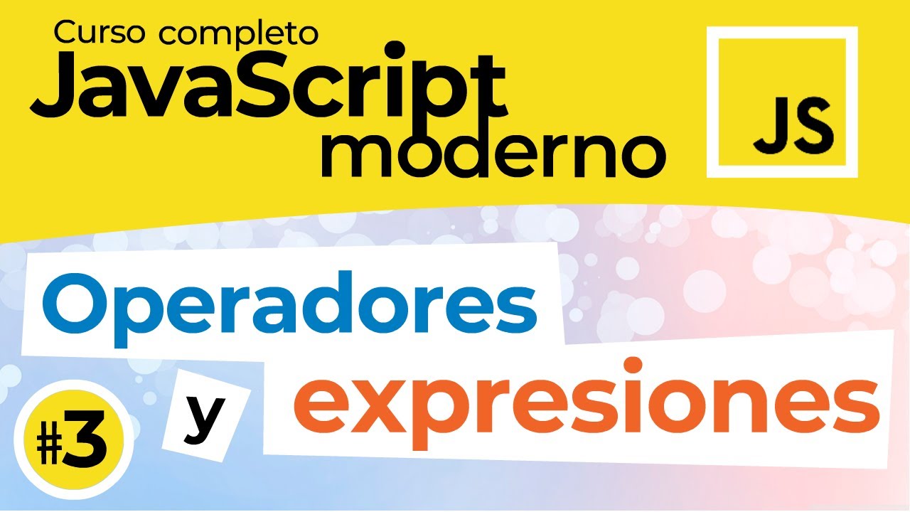 3 🚀 La CLAVE para un código LIMPIO: Cómo los OPERADORES y EXPRESIONES en JavaScript evitan ERRORES