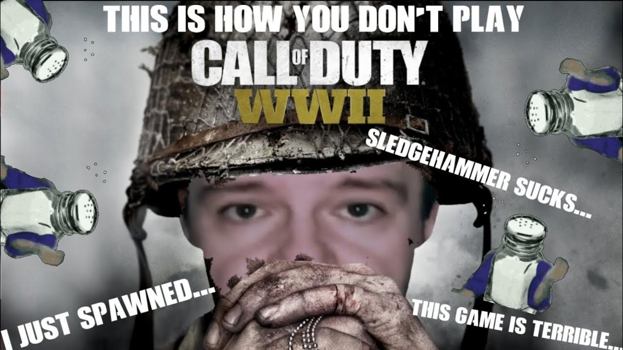 This is how you DON'T play Call Of Duty WW2