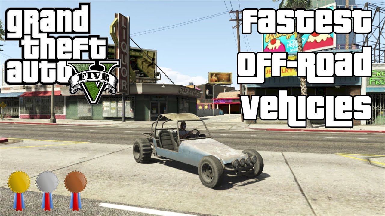 The Fastest Off-Road Vehicles in GTA V (2014)