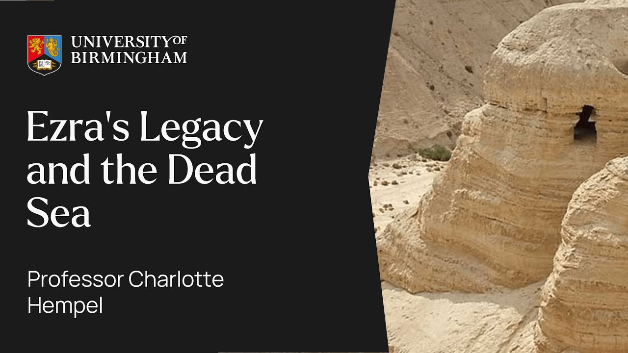 The silence about Ezra in the Dead Sea Scrolls: where do we go from here? | University of Birmingham