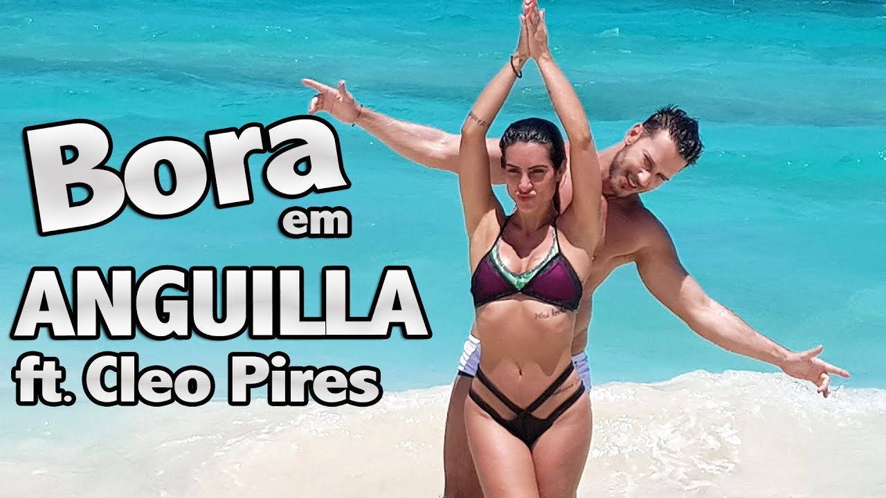 BORA EM ANGUILLA ft. CLEO PIRES EP. 03