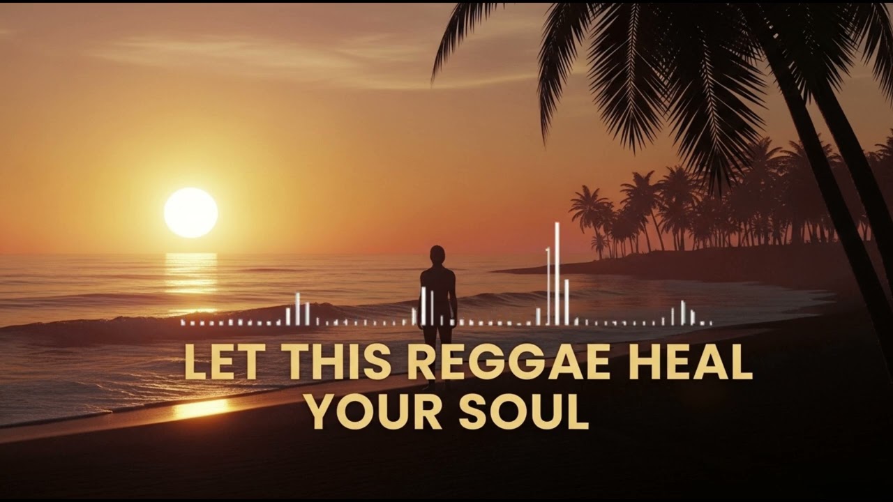 Reggae for Inner Peace 🌊 Feel Calm, Feel Light