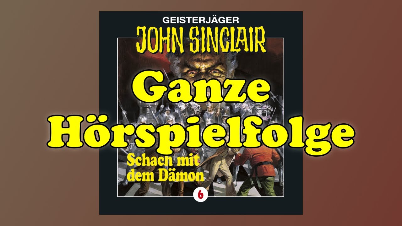 JOHN SINCLAIR – Folge 6: Schach mit dem Dämon  | Ganze Hörspielfolge |