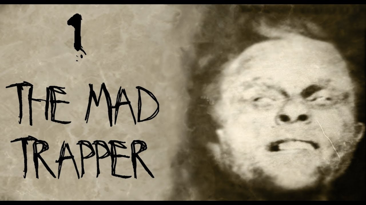 The Mad Trapper | FROZEN IN TIME #1