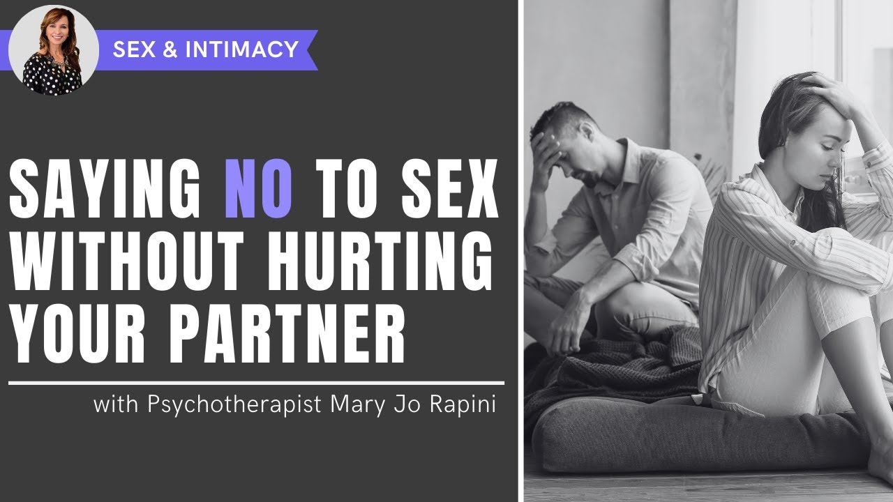 Saying No to Sex Without Hurting Your Partner