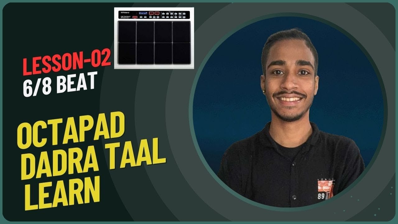 তাল দাদরা || Octapad Dadra Taal Lesson || Antu Bhattacharjee 