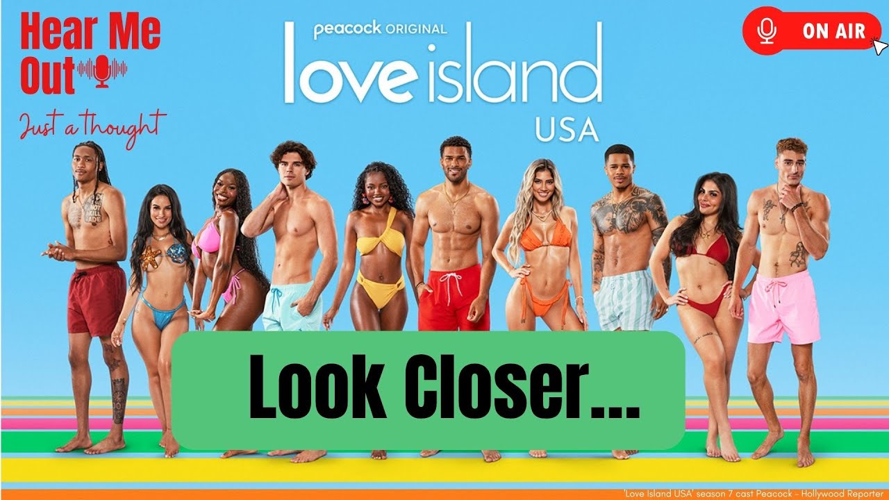 Love Island Is Fun… But let's talk