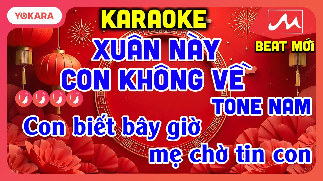 KARAOKE XUÂN NÀY CON KHÔNG VỀ - TONE NAM | BEAT MỚI DỂ HÁT | YOKARA MOCTV