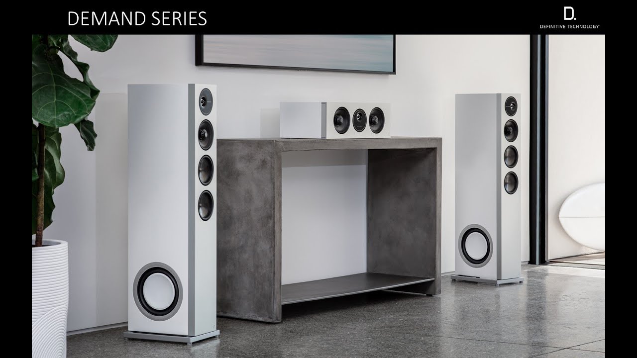 Definitive Technology Design- Part 3 The Demand Series