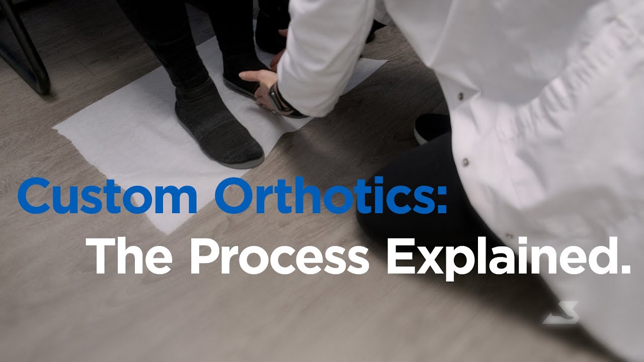 Custom Orthotics: The Process Explained
