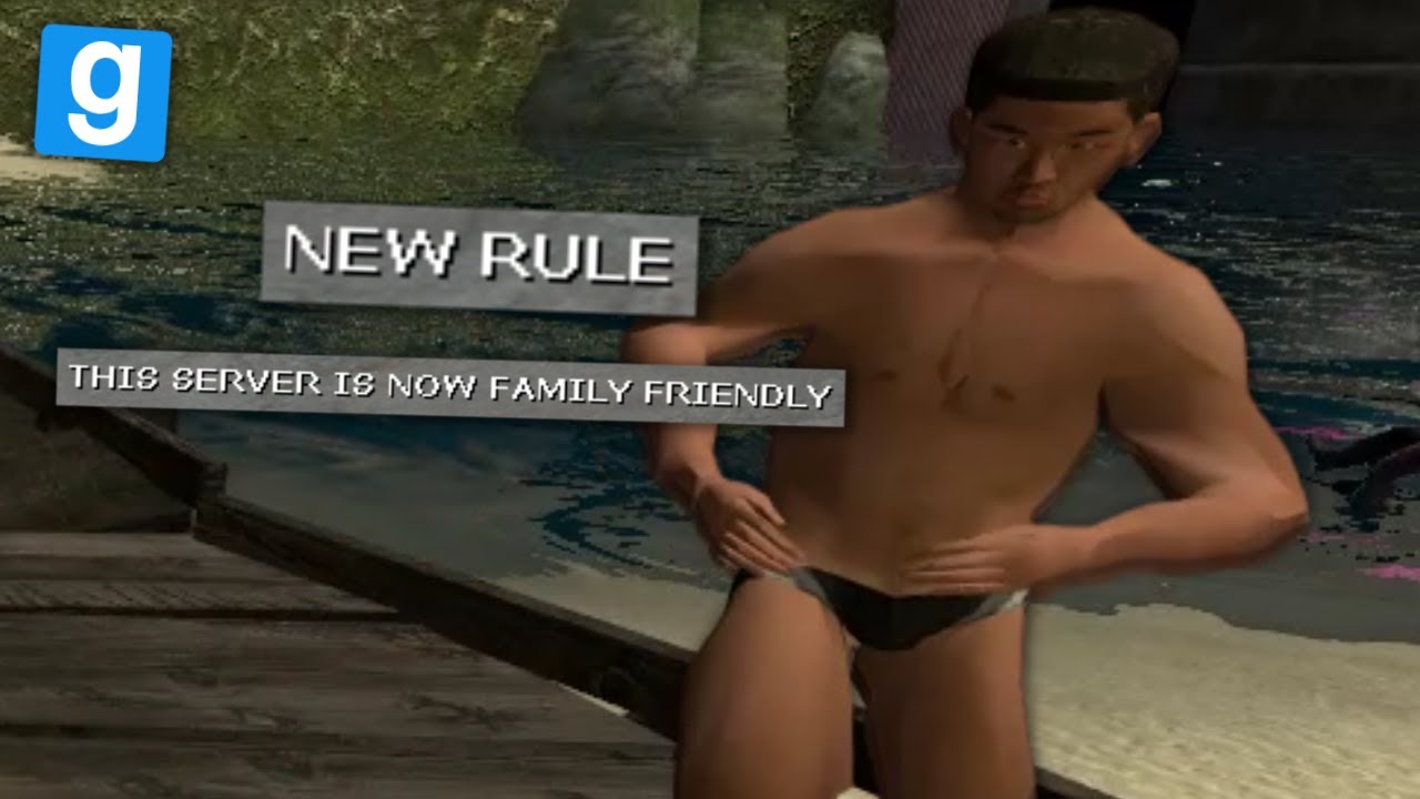 We Forced Gmod Servers To Be Family Friendly