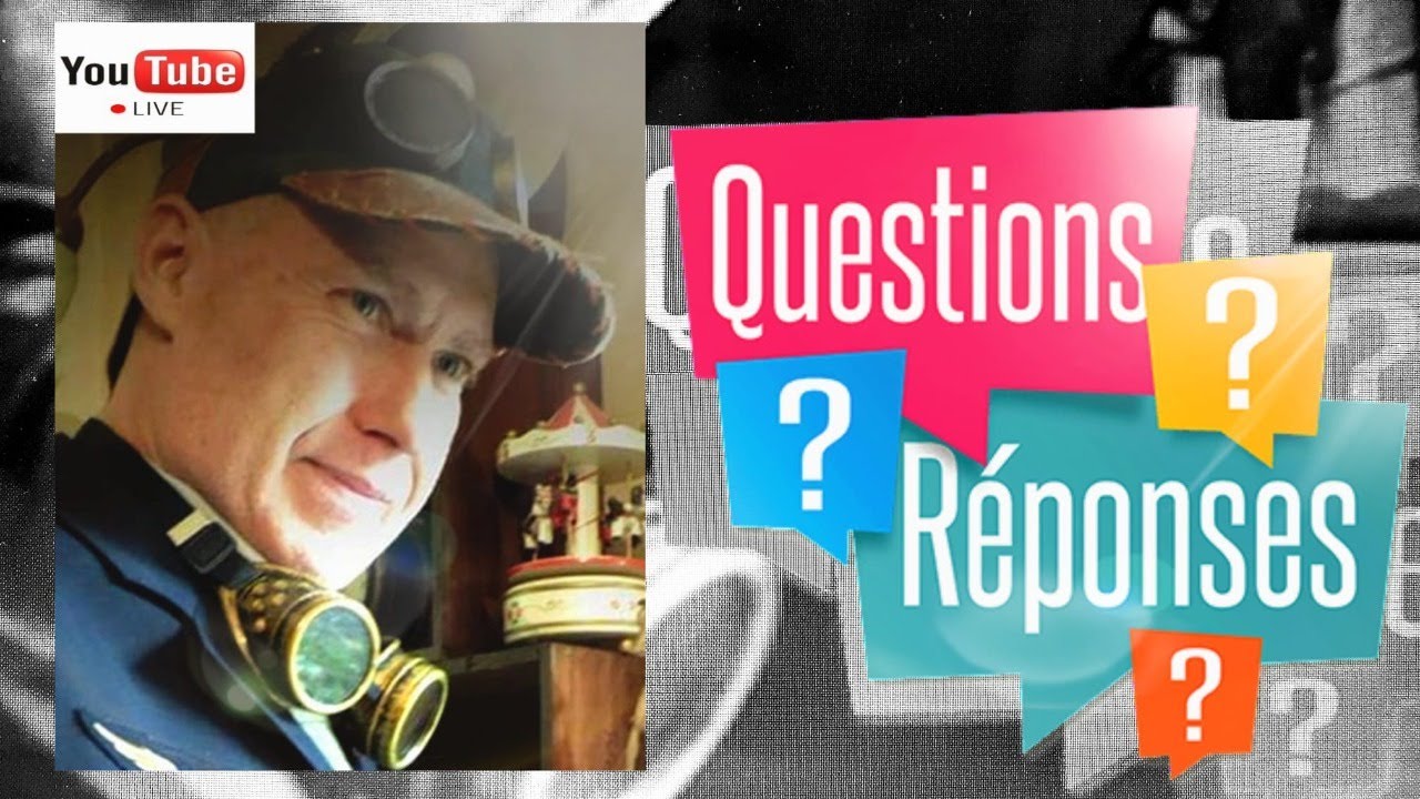 LIVE Questions / Réponses - Mardi 05 décembre à 20h30