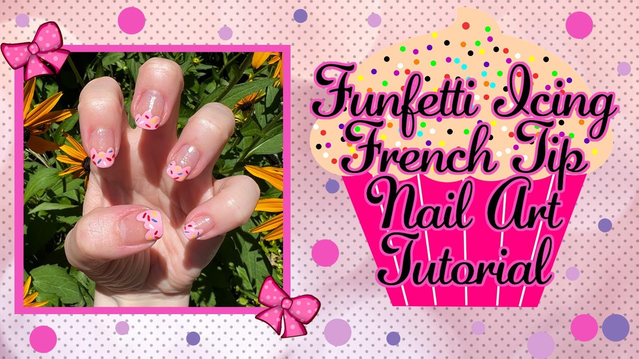 Funfetti Frosting French Tip Nail Art Tutorial