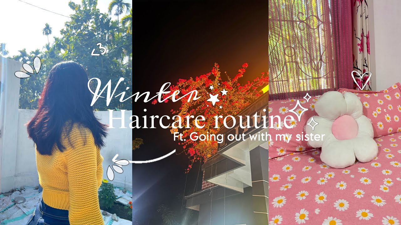 Homebody’s winter | my haircare routine | going out with my sister | ordering food 🌷