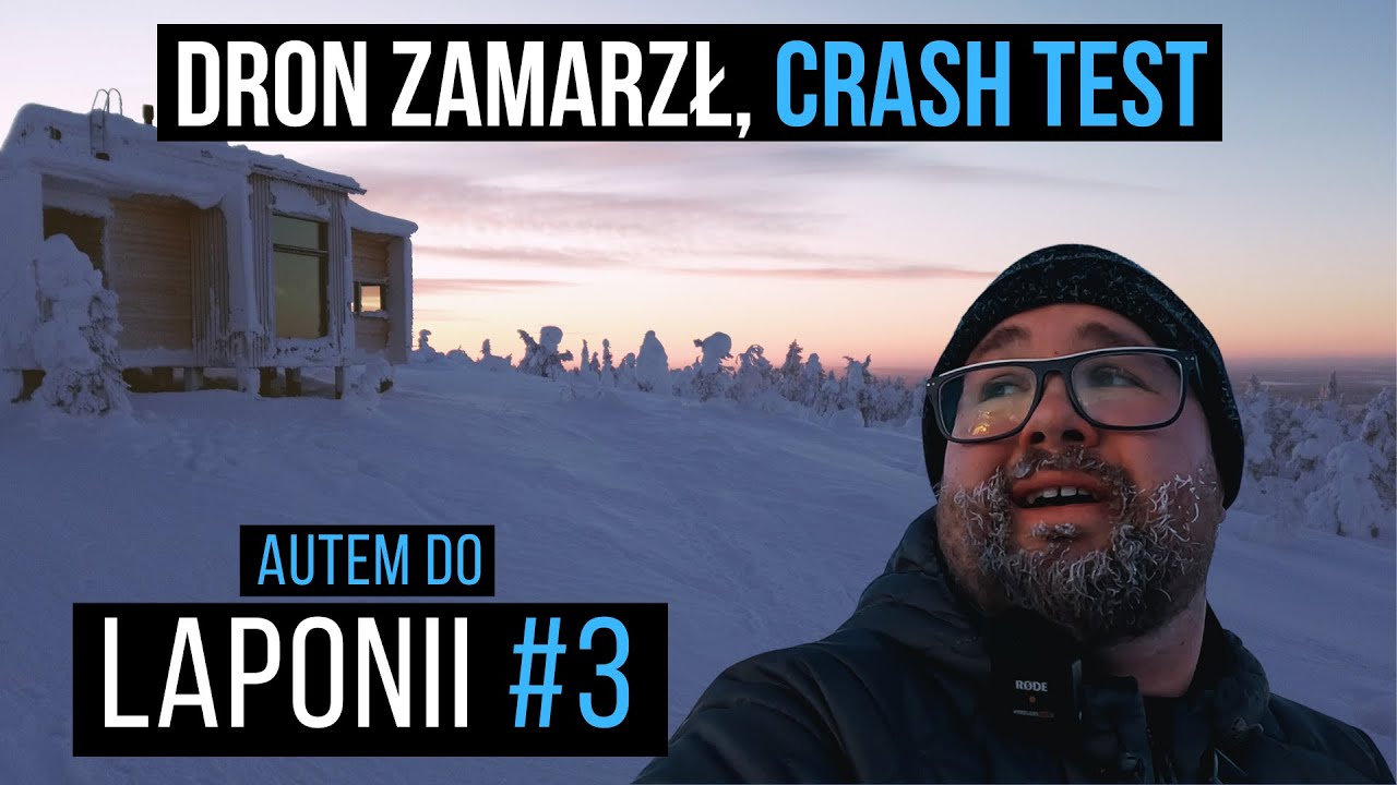 PRAWIE STRACILIŚMY DRONA | LAPONIA #3