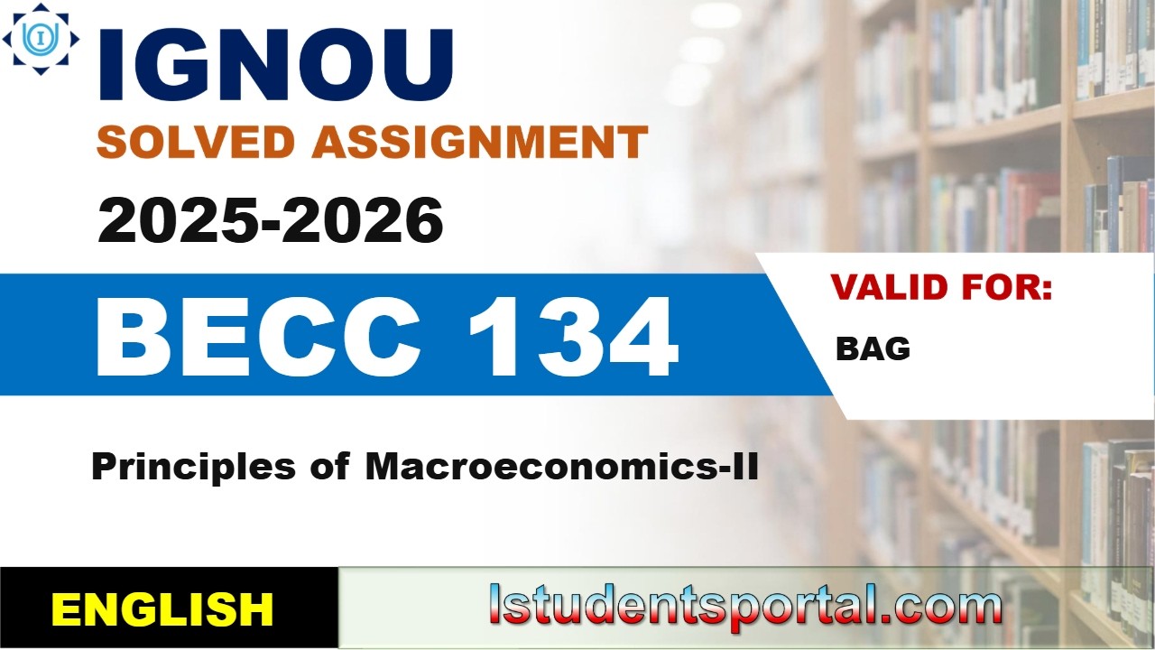 IGNOU BECC 134 Solved Assignment 2025-2026 | English Medium | Download PDF | IGNOU Students Portal