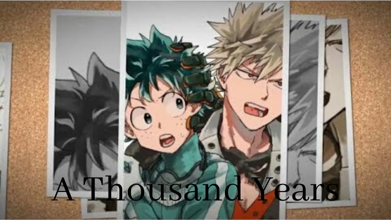 Bakugou x Deku [AMV] A thousand years
