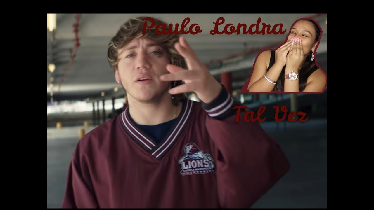 Paulo Londra - Tal Vez (Official Video) Reaccion
