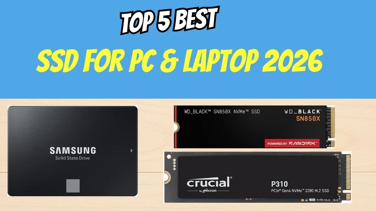 Top 5 NVMe & High-Speed SSDs 2026 | Gaming & Workstations Guide