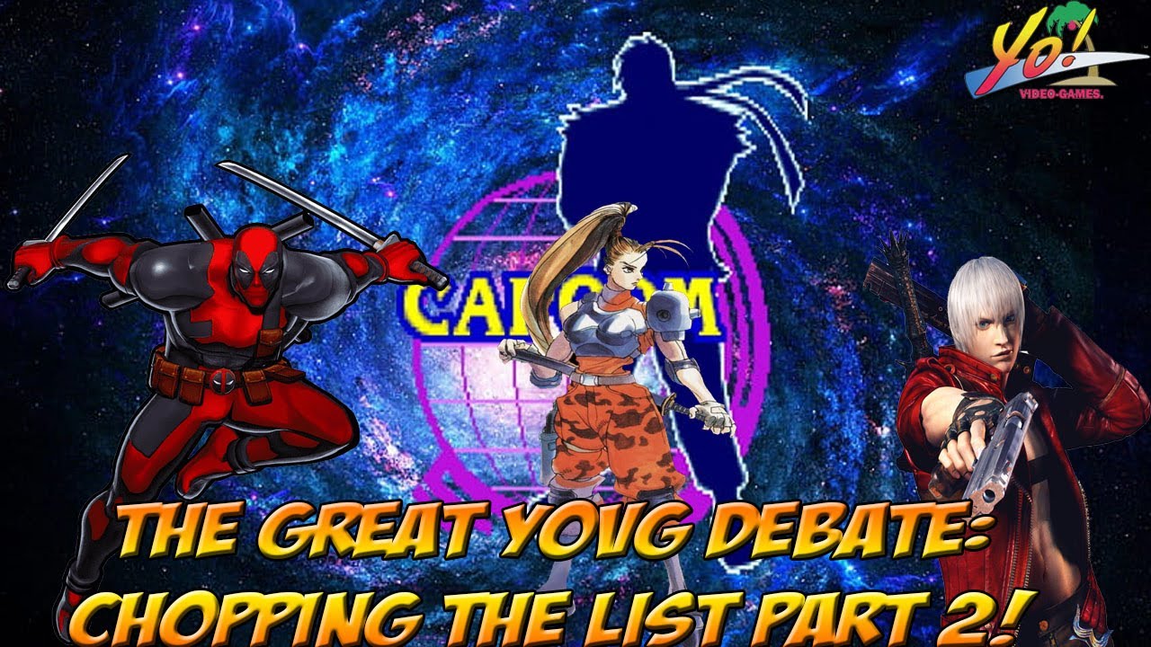 The Great YoVideogames Debate! Top Capcom Games: Chopping the List Part 2!