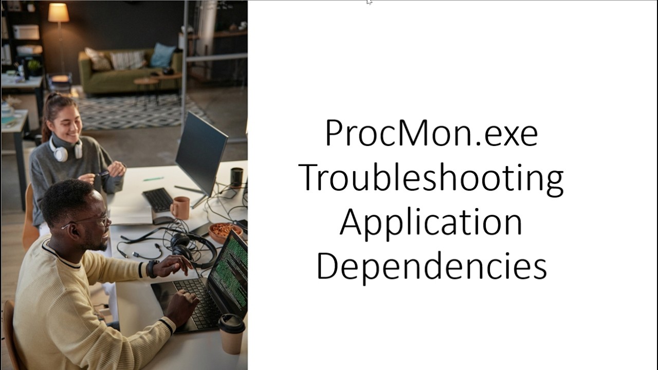 Diagnose App Failures with ProcMon + 