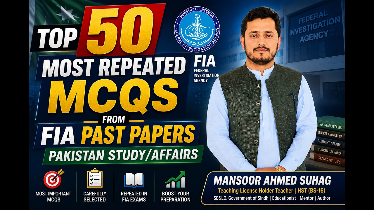 Top 50 Most Repeated MCQs | Pakistan Studies | FIA Past Papers | FIA Tests | FPSC PPSC SPSC STS IBA