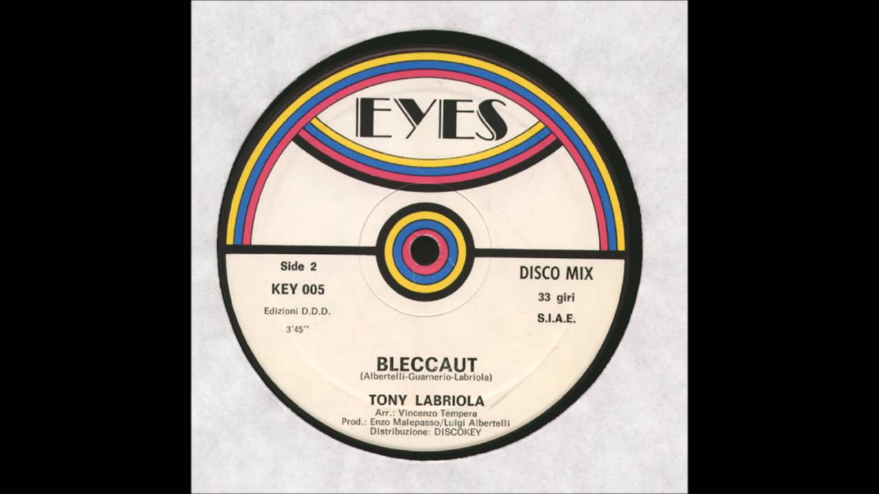 Tony Labriola - Bleccaut (Italo Disco 1983)