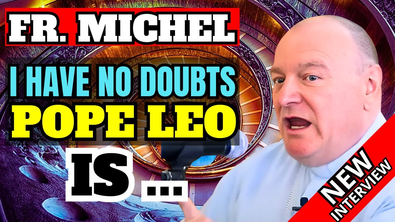 NEW INTERVIEW Fr Michel Rodrigue : PROPHECY about Pope Leo and preparation for the end times
