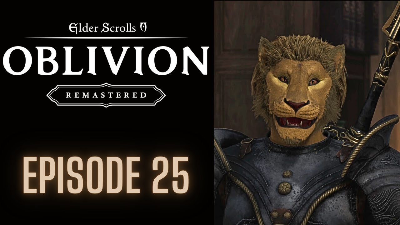 25: Fighter's Guild Part 8! - Elder Scrolls IV: Oblivion Remastered