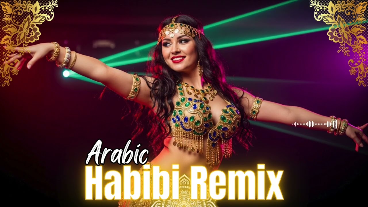 Arabic Club Remix 2026 | Habibi Bellydance Party Vibes