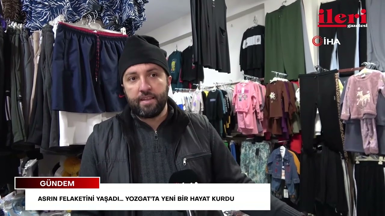 Asrın felaketini yaşadı… Yozgat'ta yeni bir hayat kurdu | İleri Gazetesi