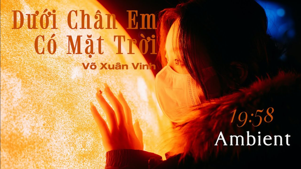 Vinh – Dưới Chân Em Có Mặt Trời 1958 Ambient