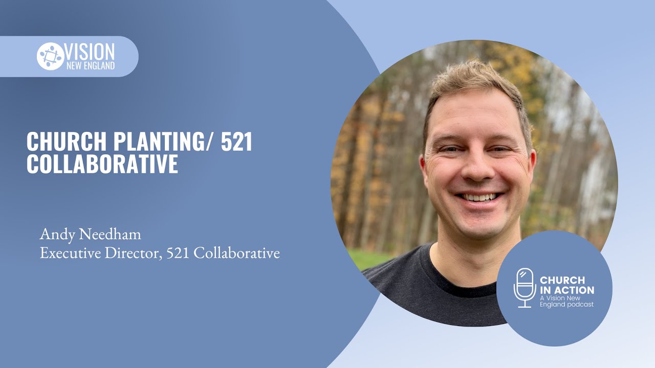 Church Planting/ 521 Collaborative