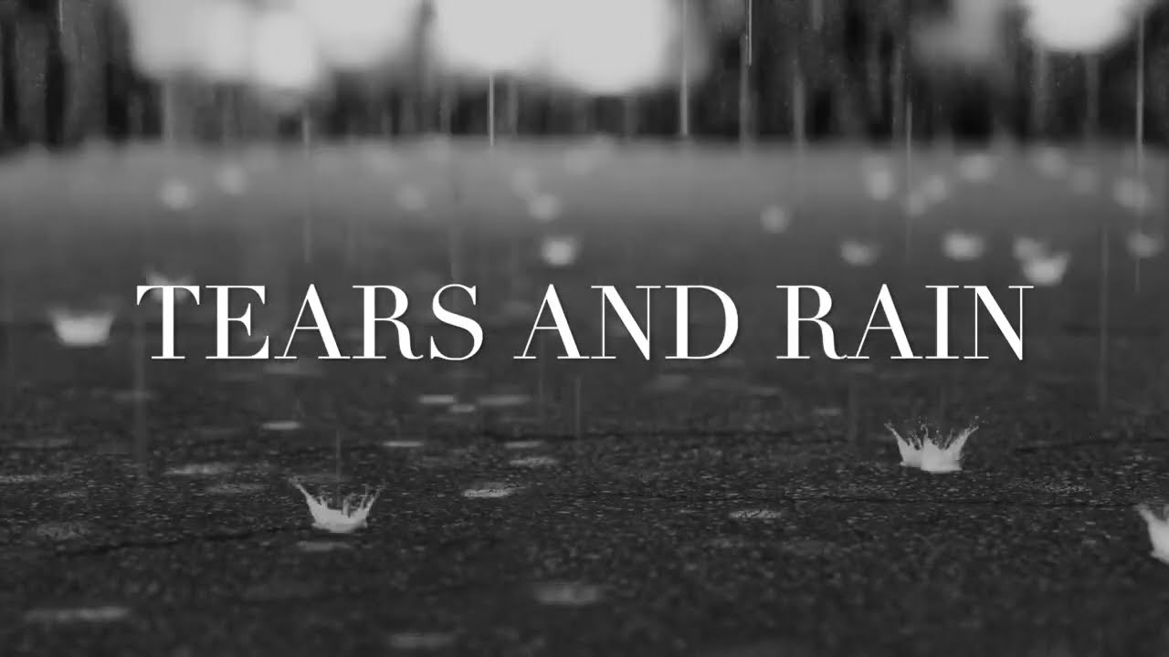 Tears And Rain - Paul Fischer Gp