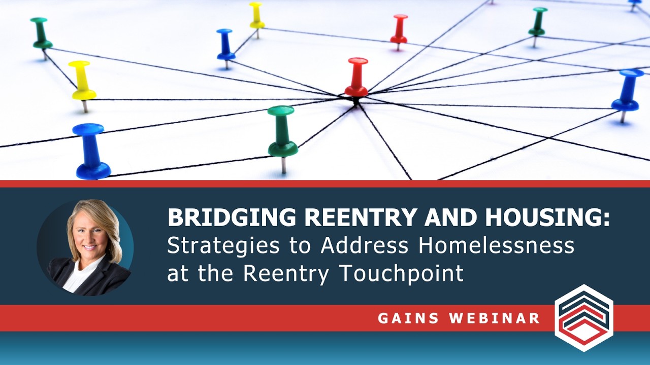 Bridging Reentry and Housing: Strategies to Address Homelessness at the Reentry Touchpoint