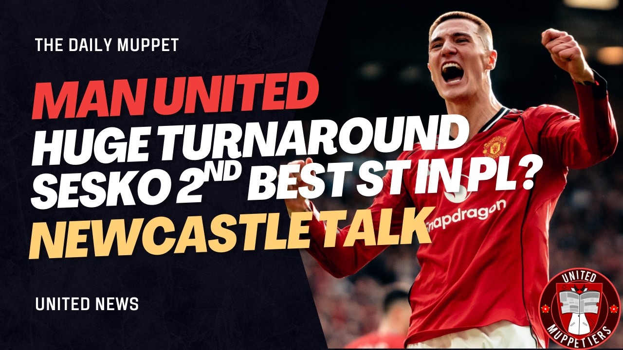 United Up To 3rd With Newcastle Ahead!