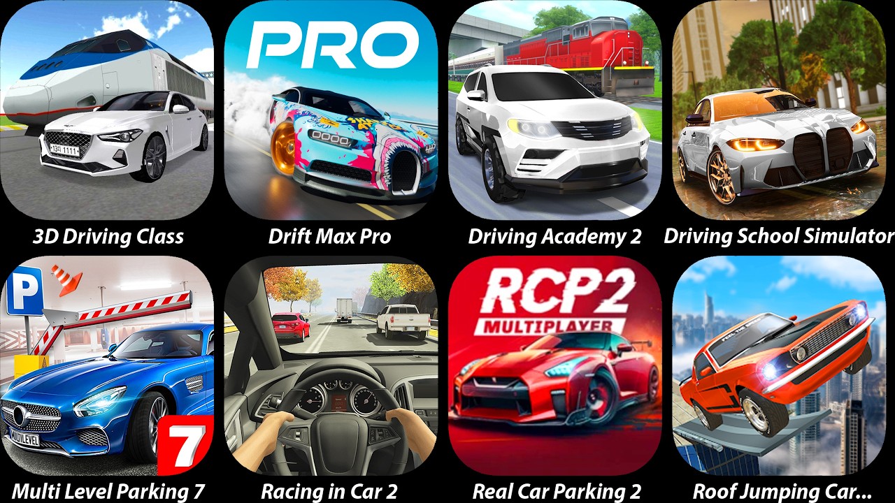 3D Driving Class,Drift Max Pro,Driving Academy 2,Driving School Simulator EVO,Real Car Parking 2
