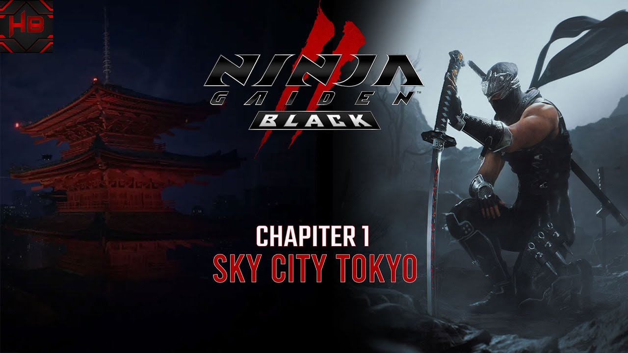 Ninja Gaiden II Black Edition – Chapter 1: Sky City Tokyo - (Full Gameplay)