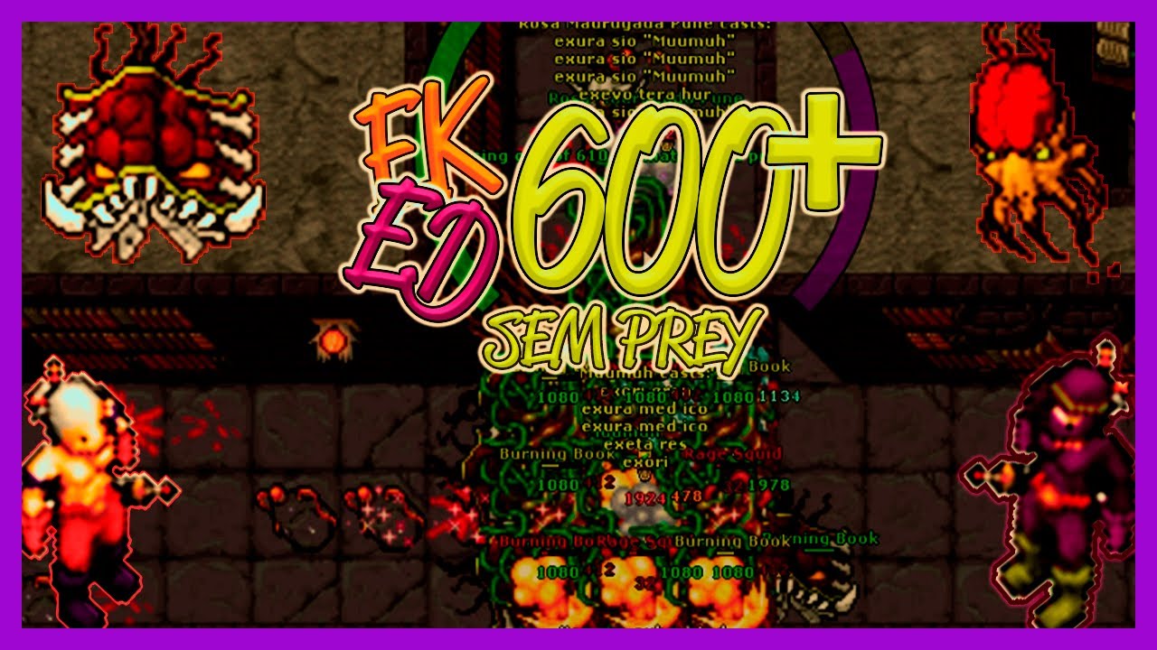TIBIA - HUNT X2 LIVRARIA FIRE EK/ED 600+ SEM PREY - PROFIT..