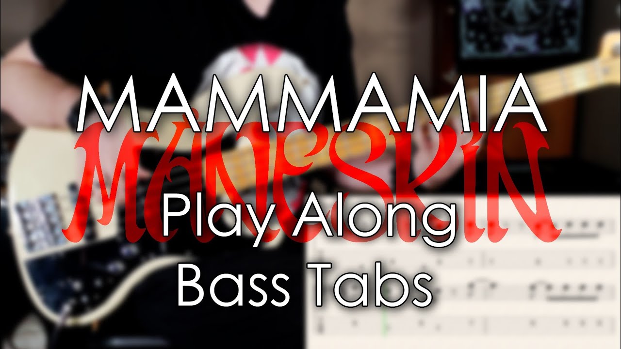 Måneskin - MAMMAMIA // Bass Cover // Play Along Tabs and Notation