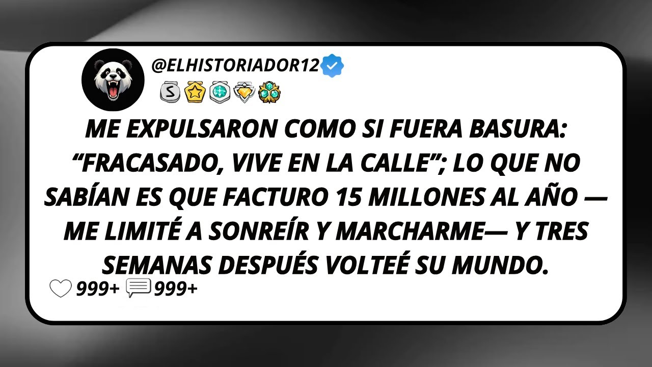 Me Expulsaron Como Si Fuera Basura: “Fracasado, Vive En La Calle”; Lo Que No Sabían Es Que...