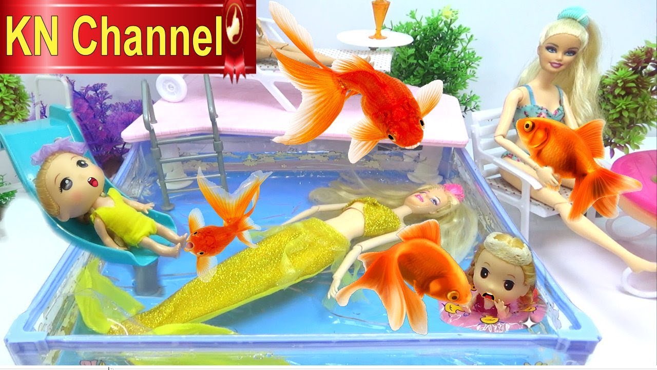 BÚP BÊ TIÊN CÁ KN Channel BẮT CÁ 3 ĐUÔI HỒNG VÀNG POOL PARTY FOR BARBIE DOLL