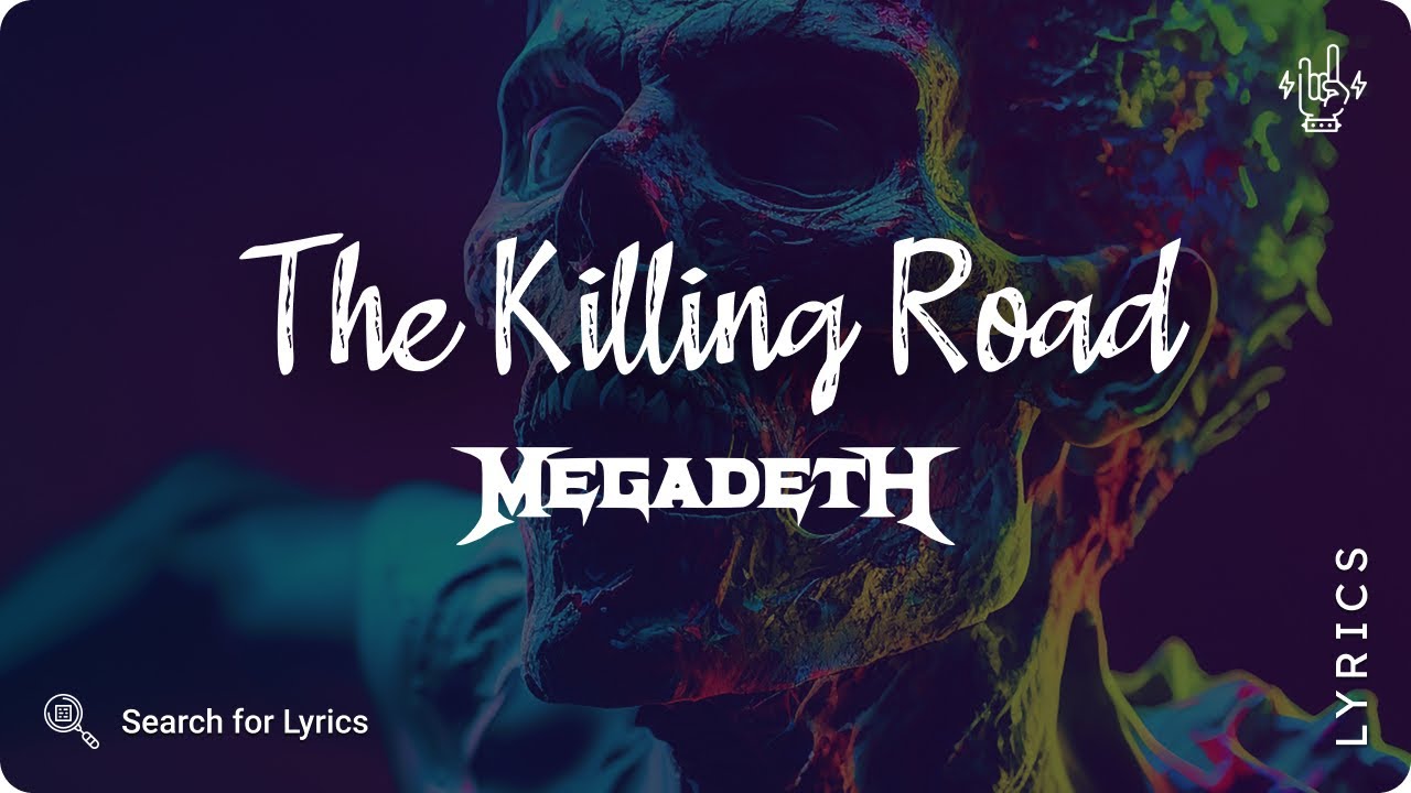 Megadeth - The Killing Road (Lyrics video for Desktop)