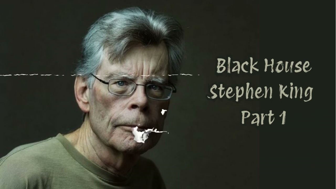 Black House. Stephen King, Peter Straub. Audiobook. Part 1. | King's Realm