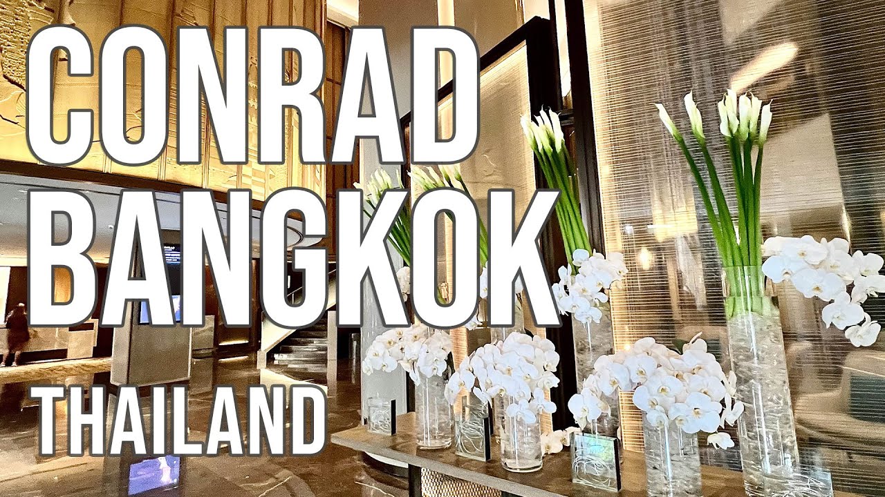 Conrad Bangkok | February 2024 | Thailand