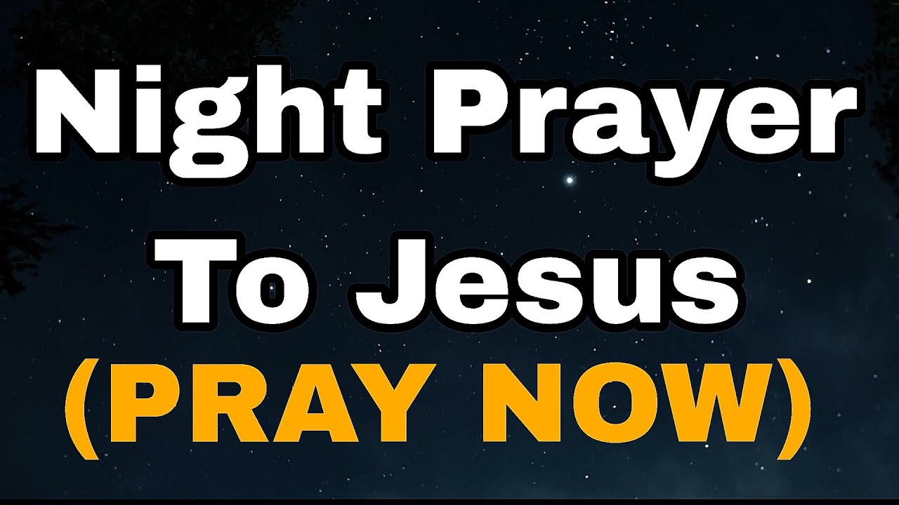 Night Prayer Before Sleep | Peace, Protection & Healing in Jesus Name.