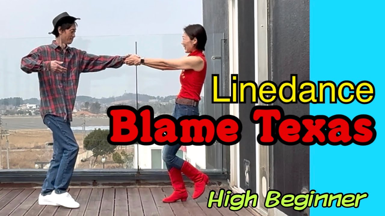 Blame Texas 경쾌한 초급 라인댄스